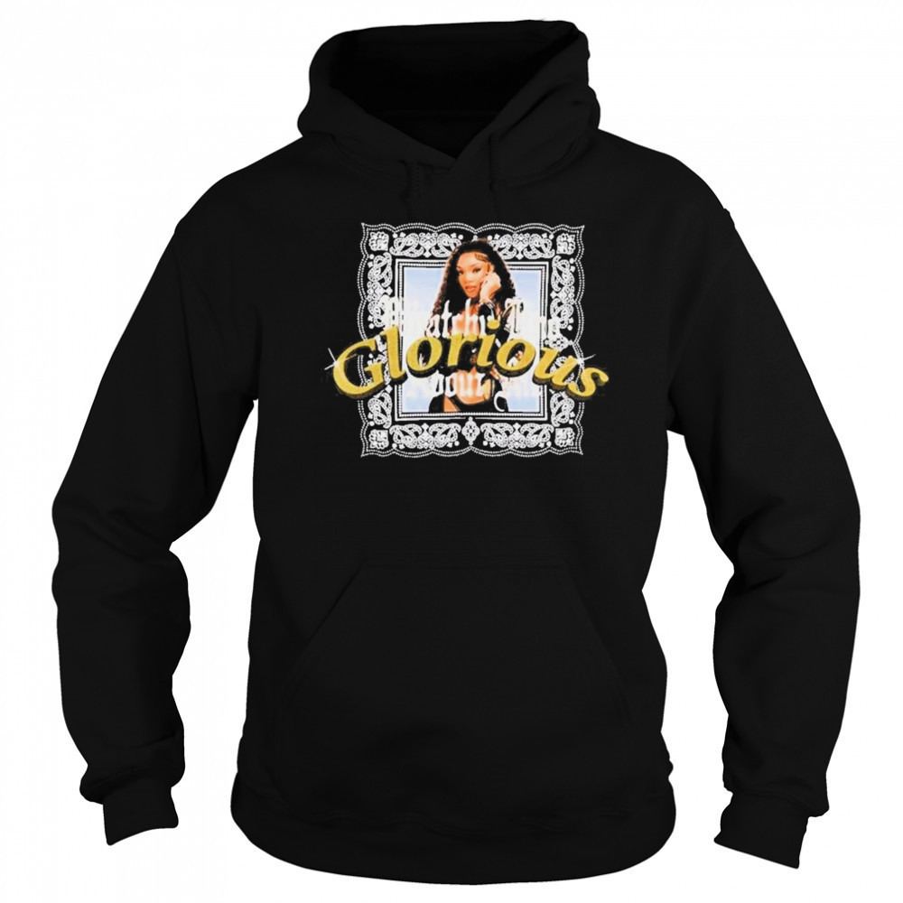 Glorious Whatchu Kno About Me T-Shirt Sweatshirt