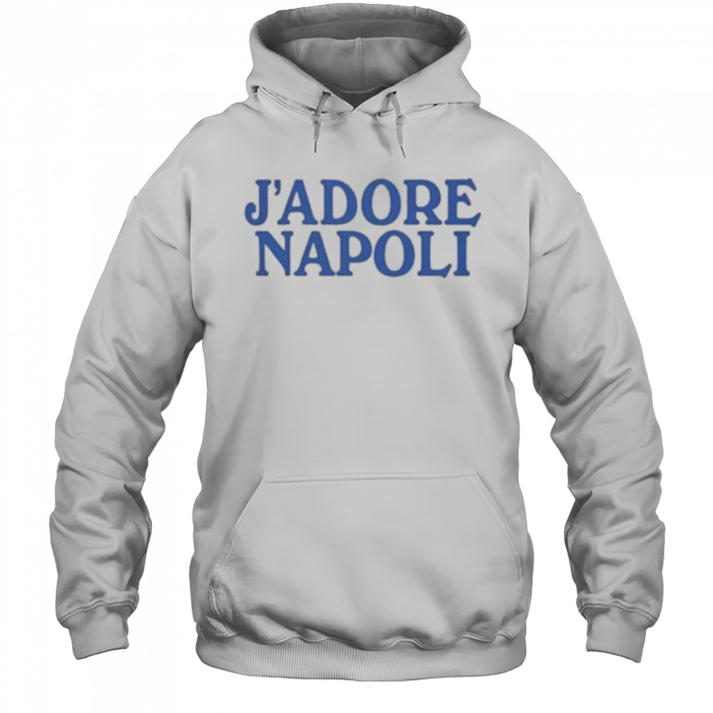 J’adore Napoli T-Shirt Hoodie