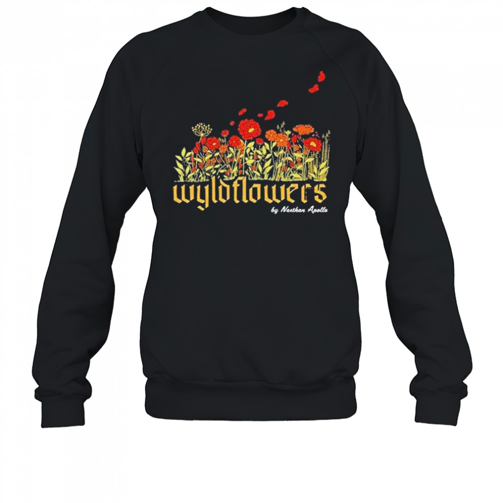 Naethan Apollo Wyldflowers T-Shirt Sweatshirt
