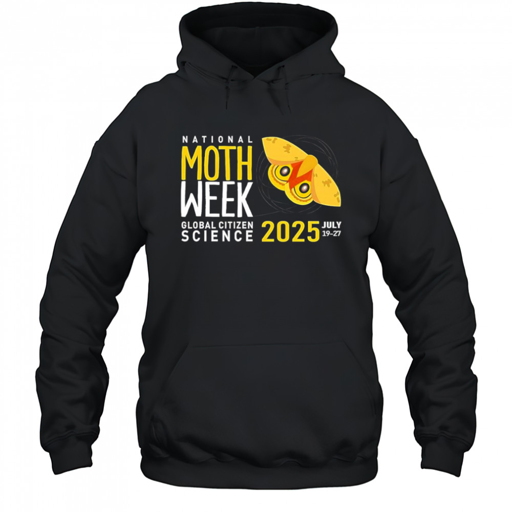 National Moth Week Global Citizen Science 2025 shirt Hoodie