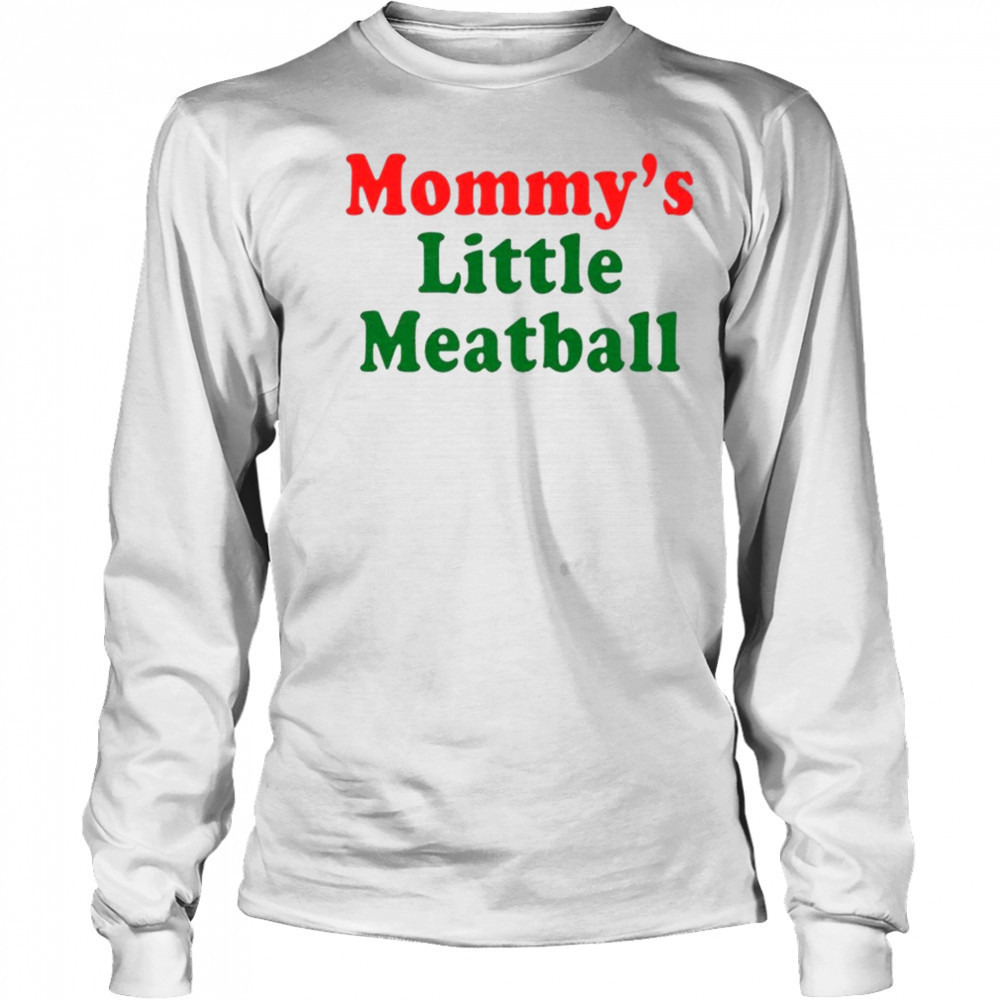 Nicolas Vansteenberghe Mommy’s Little Meatball T-Shirt Long Sleeved