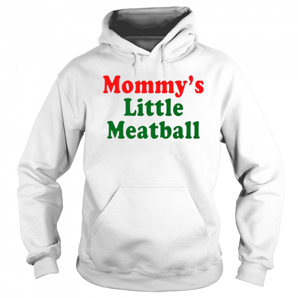 Nicolas Vansteenberghe Mommy’s Little Meatball T-Shirt Sweatshirt