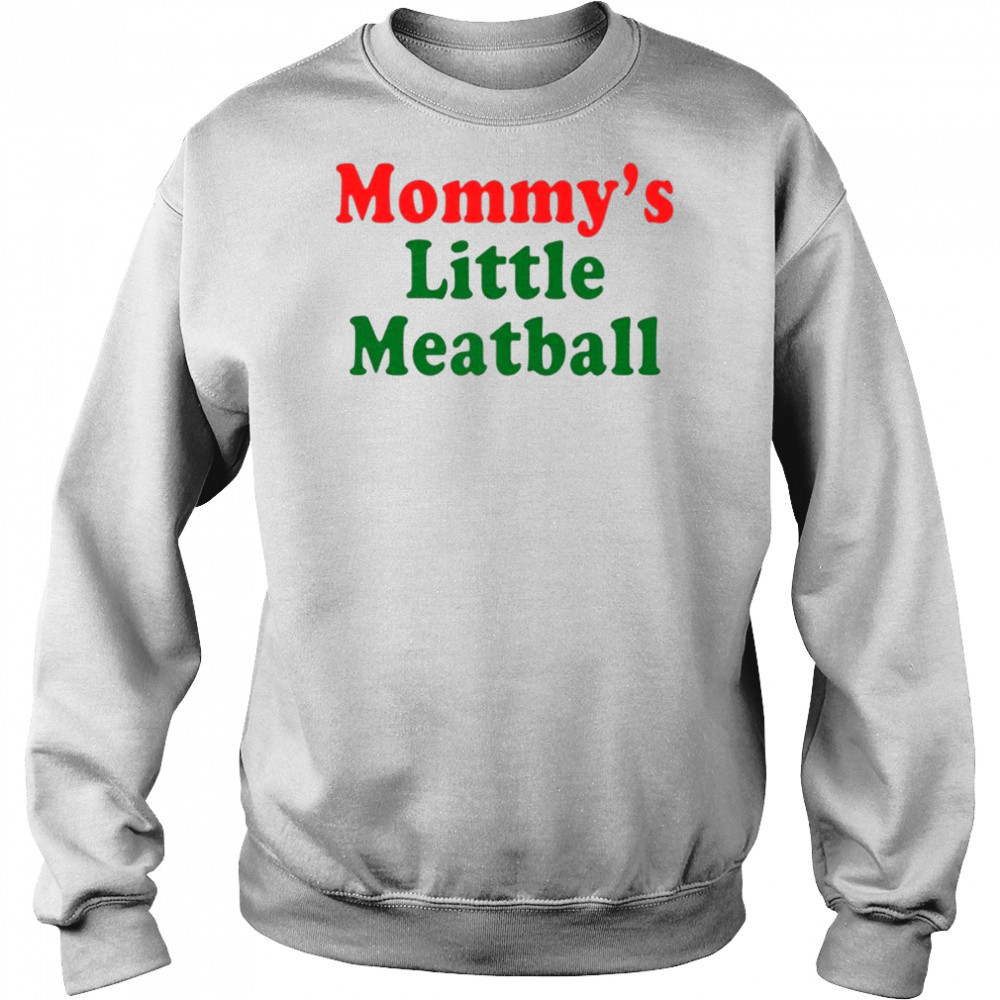 Nicolas Vansteenberghe Mommy’s Little Meatball T-Shirt Hoodie