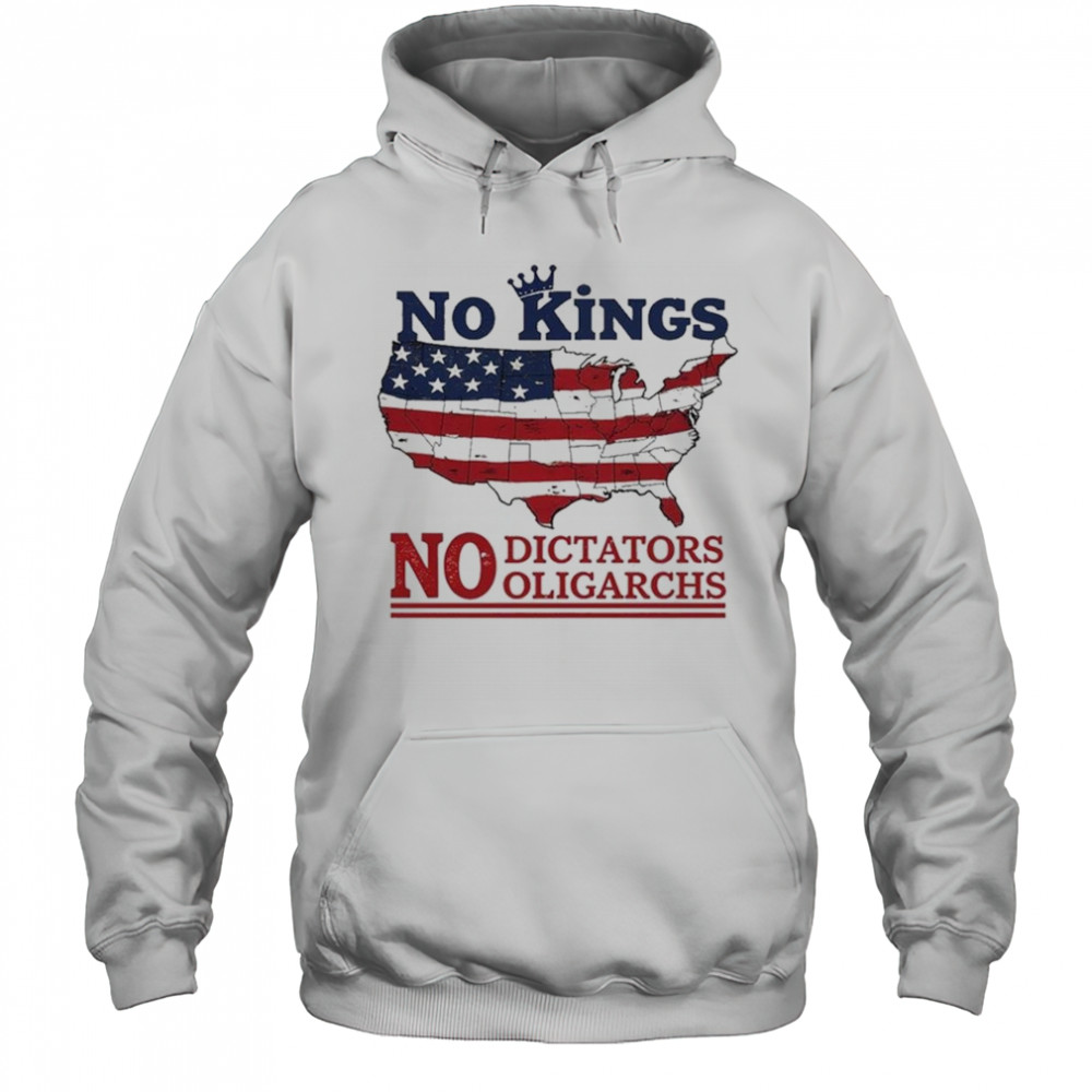 No Kings No Dictators Oligarchs 2025 T-Shirt Hoodie