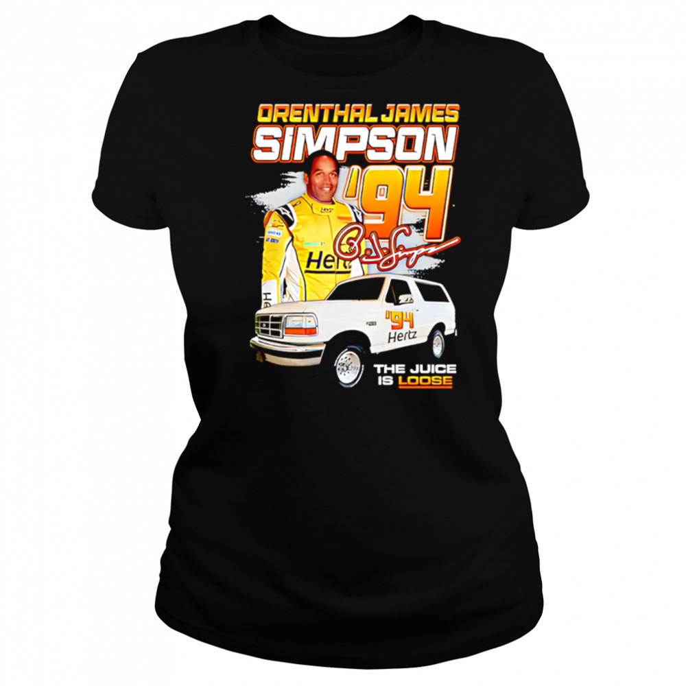 Orenthal James Simpson Oj The Juice Racing ’94 shirt Women's T-shirt
