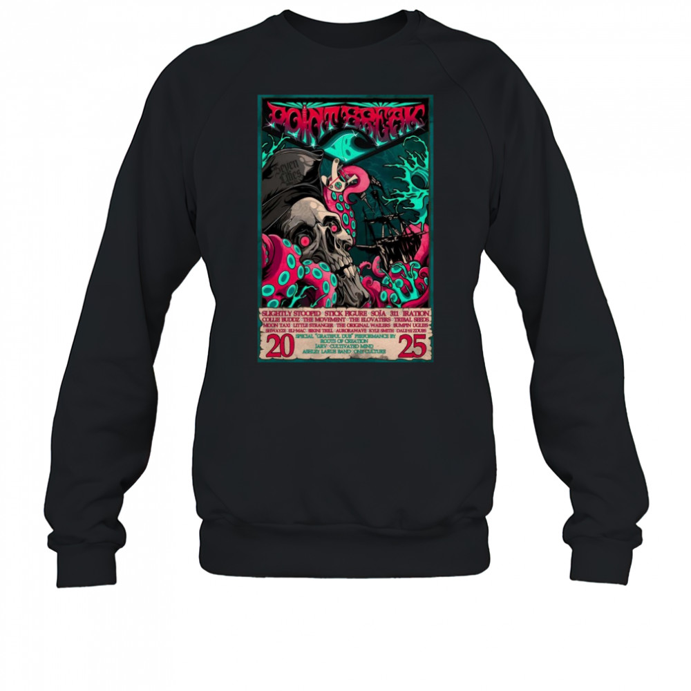 Point Break Festival Tour 2025 Poster T-Shirt Sweatshirt