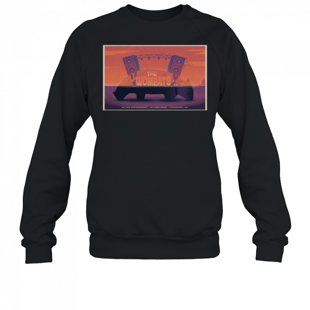 Poster 06 19 2025 Liverpool UK The Wombats T-Shirt Sweatshirt