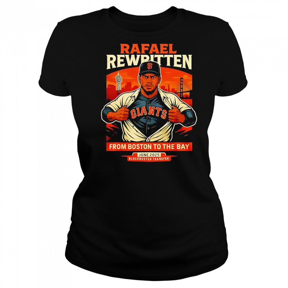 Rafael Devers From Boston To The Bay shirt Women's T-shirt