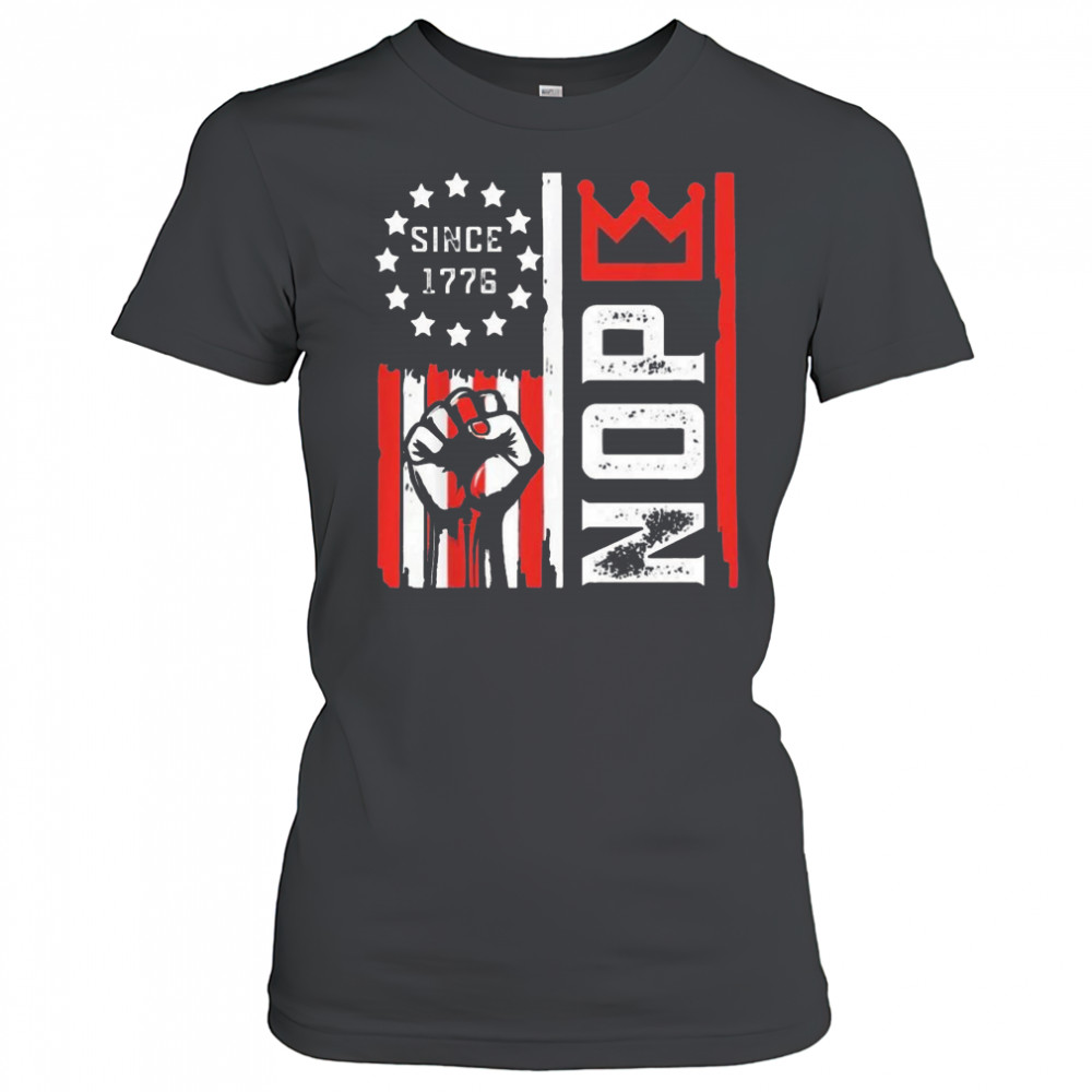 Retro Nope Kings Since 1776 T-Shirt Women's T-shirt