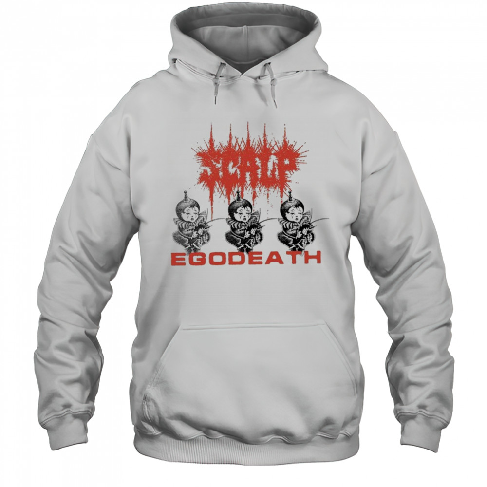 Scalp Egodeath T-shirt Hoodie