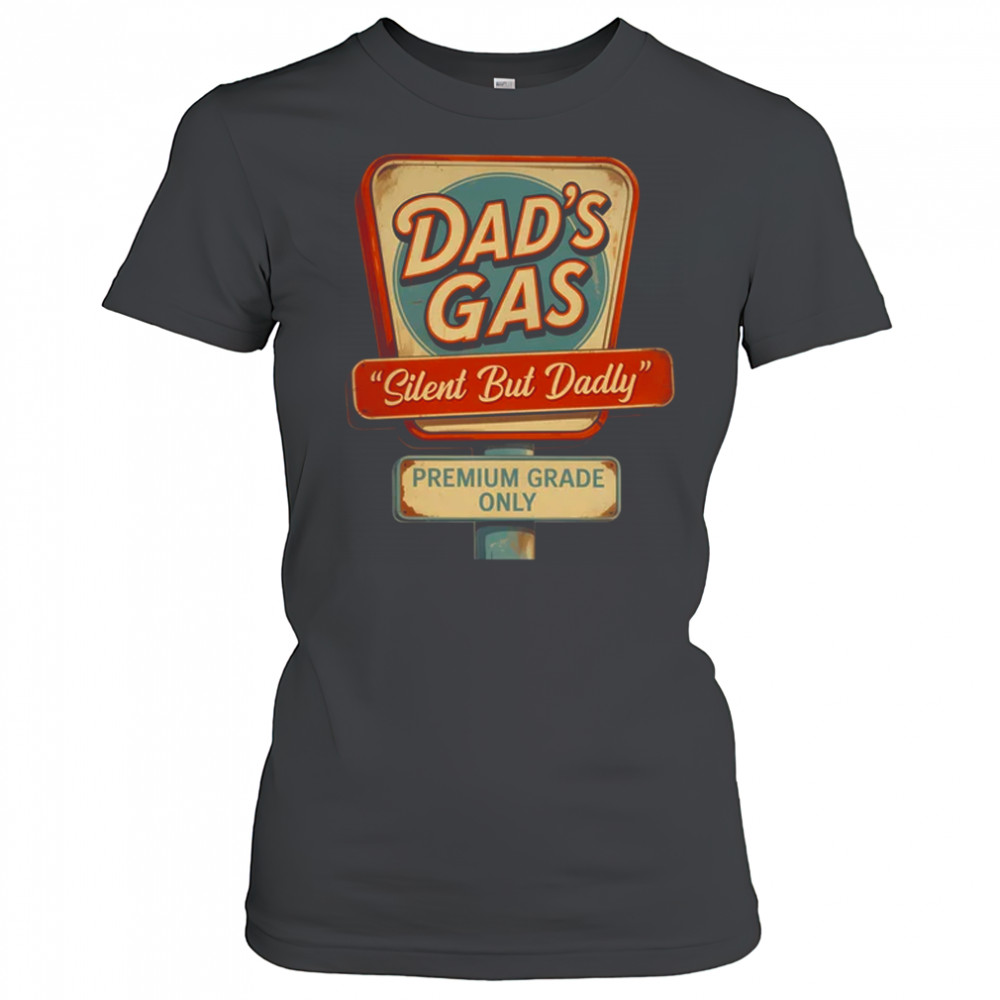 Silent But Dadly Funny Father's Day Fart Dad Farting Vintage shirt Women's T-shirt