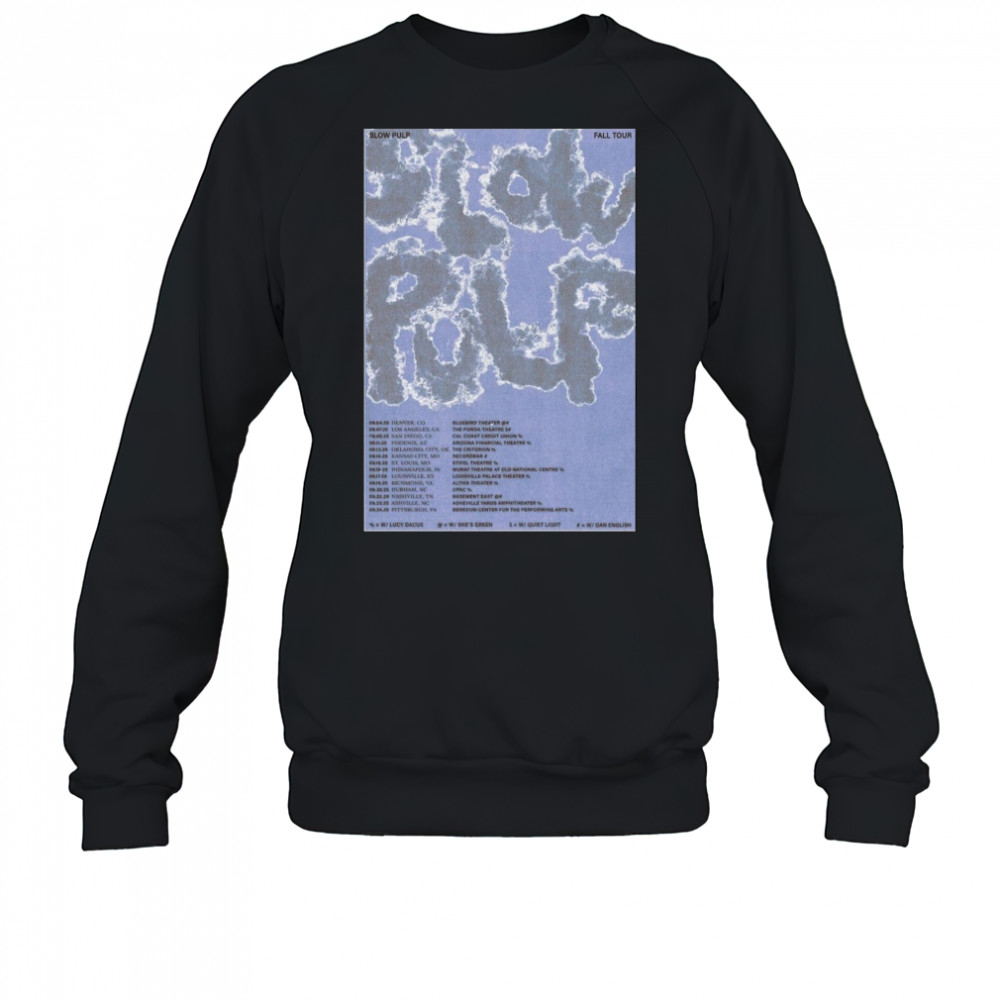 Slow Pulp Poster Fall Tour 2025 T-Shirt Sweatshirt