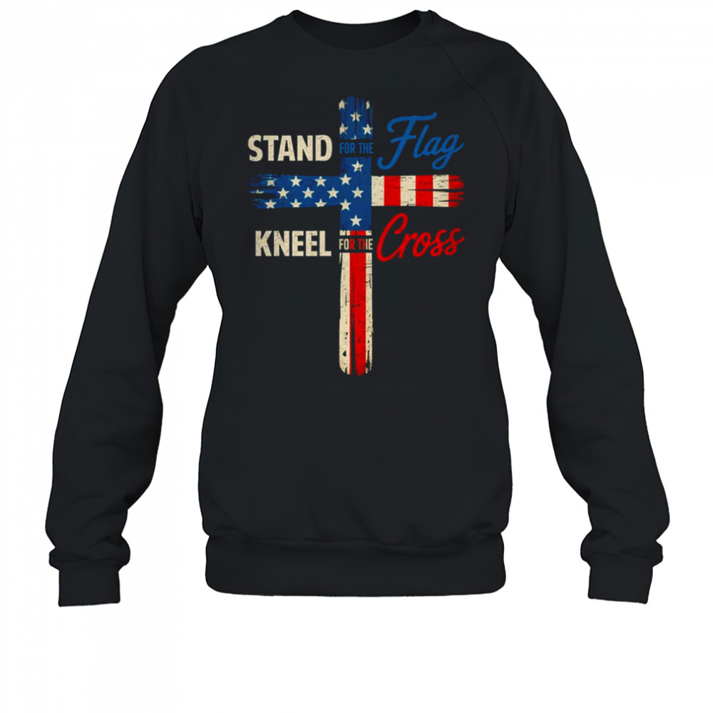 USA Flag Religious 4th Of July Christian Stand For The Flag shirt Sweatshirt