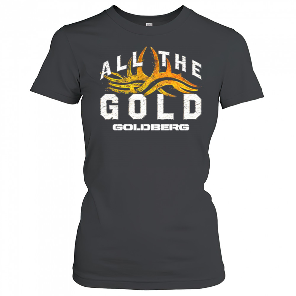 WWE Goldberg All The Gold shirt Women's T-shirt