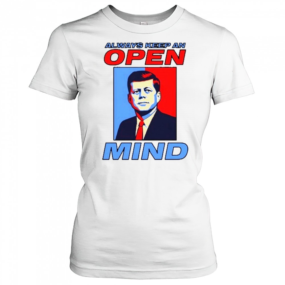 Always Keep An Open Mind Jfk T-Shirt Women's T-shirt