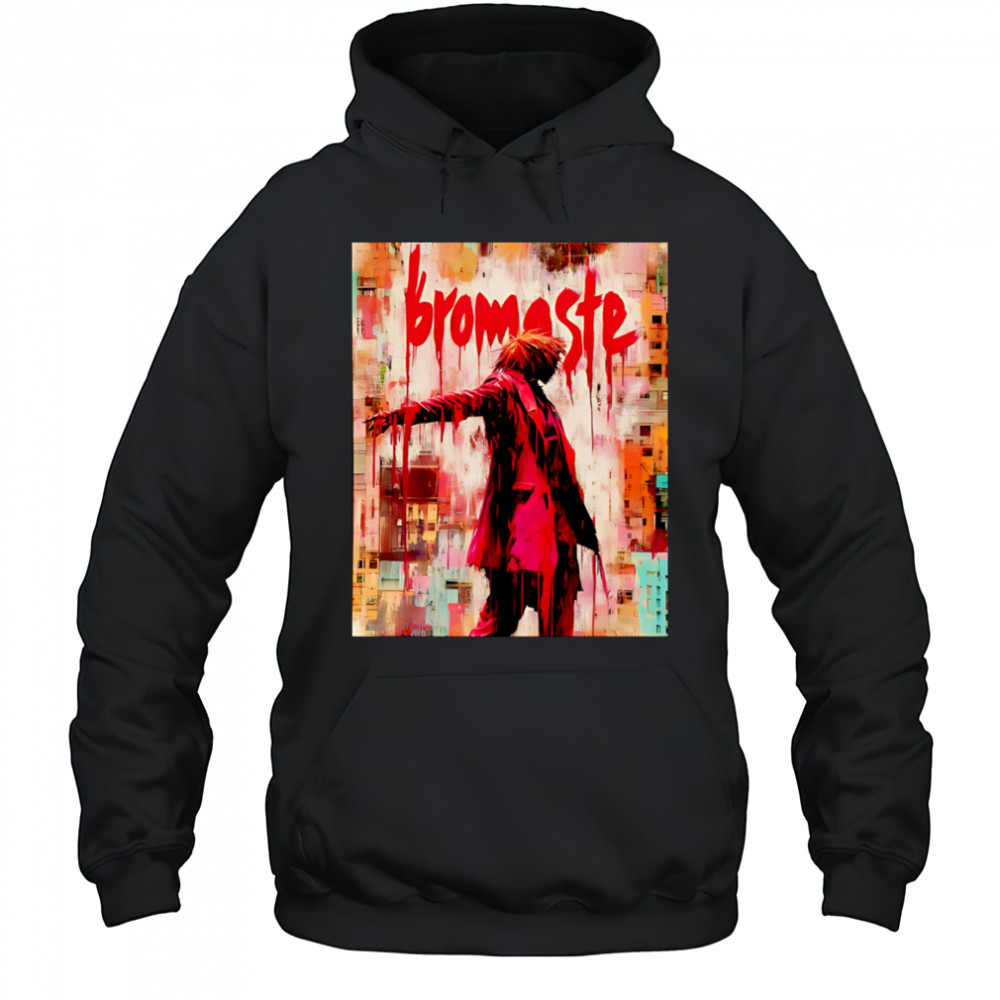 Bromaste 2025 picture poster shirt Hoodie