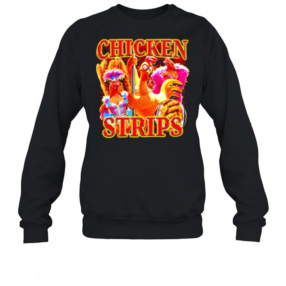 Chicken Strips graphic funny shirt Sweatshirt