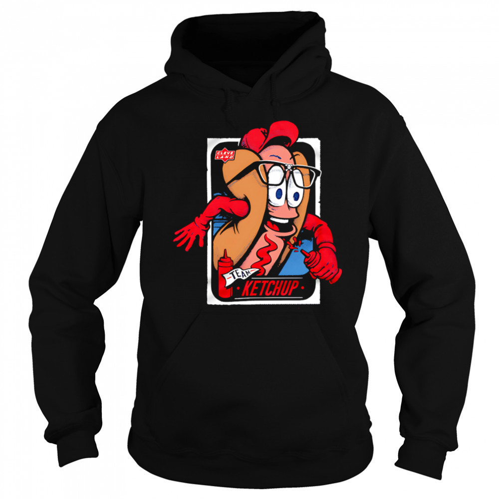Cleveland Hotdog Team Ketchup shirt Sweatshirt