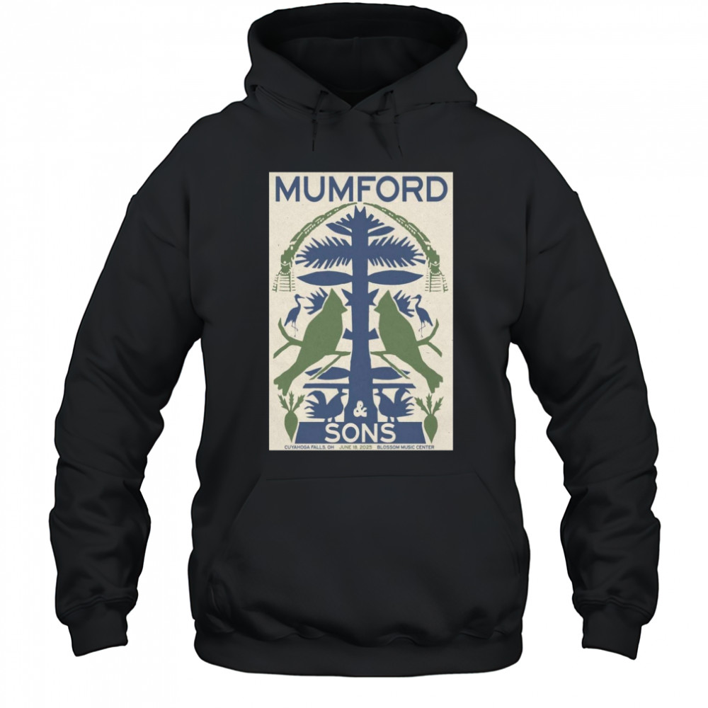 Cuyahoga Falls OH Mumford & Sons 06 18 2025 T-Shirt Hoodie