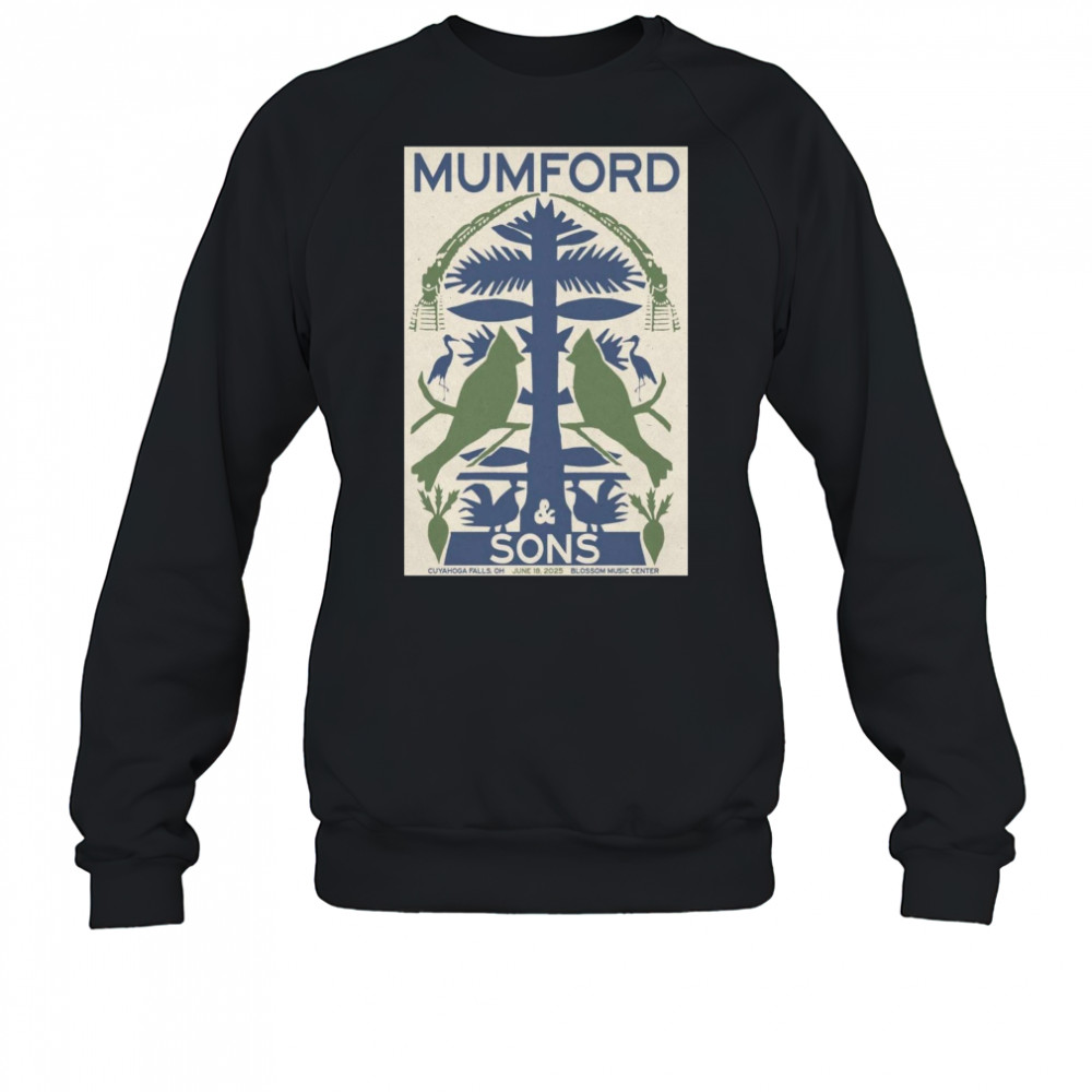 Cuyahoga Falls OH Mumford & Sons 06 18 2025 T-Shirt Sweatshirt