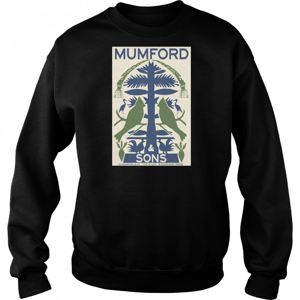 Cuyahoga Falls OH Mumford & Sons 06 18 2025 T-Shirt Sweatshirt