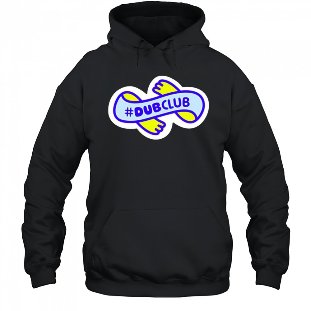 Dubbii Dubclub shirt Hoodie