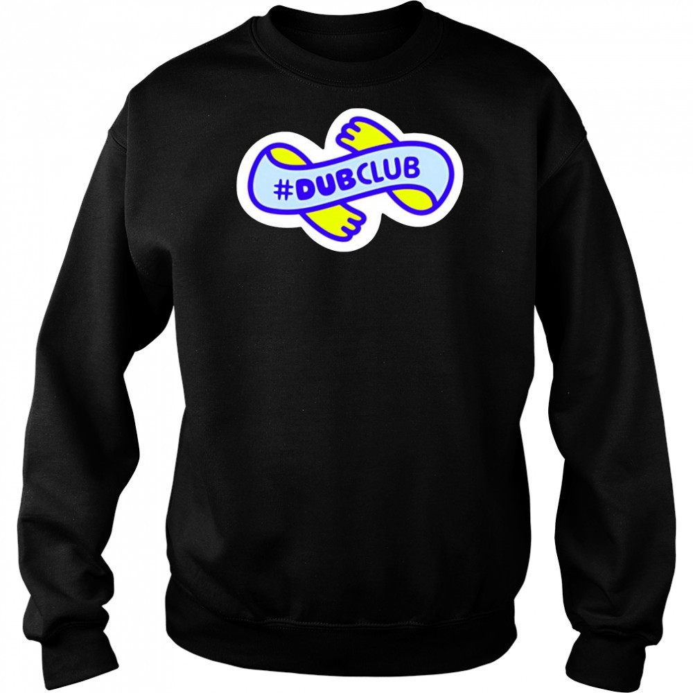 Dubbii Dubclub shirt Sweatshirt