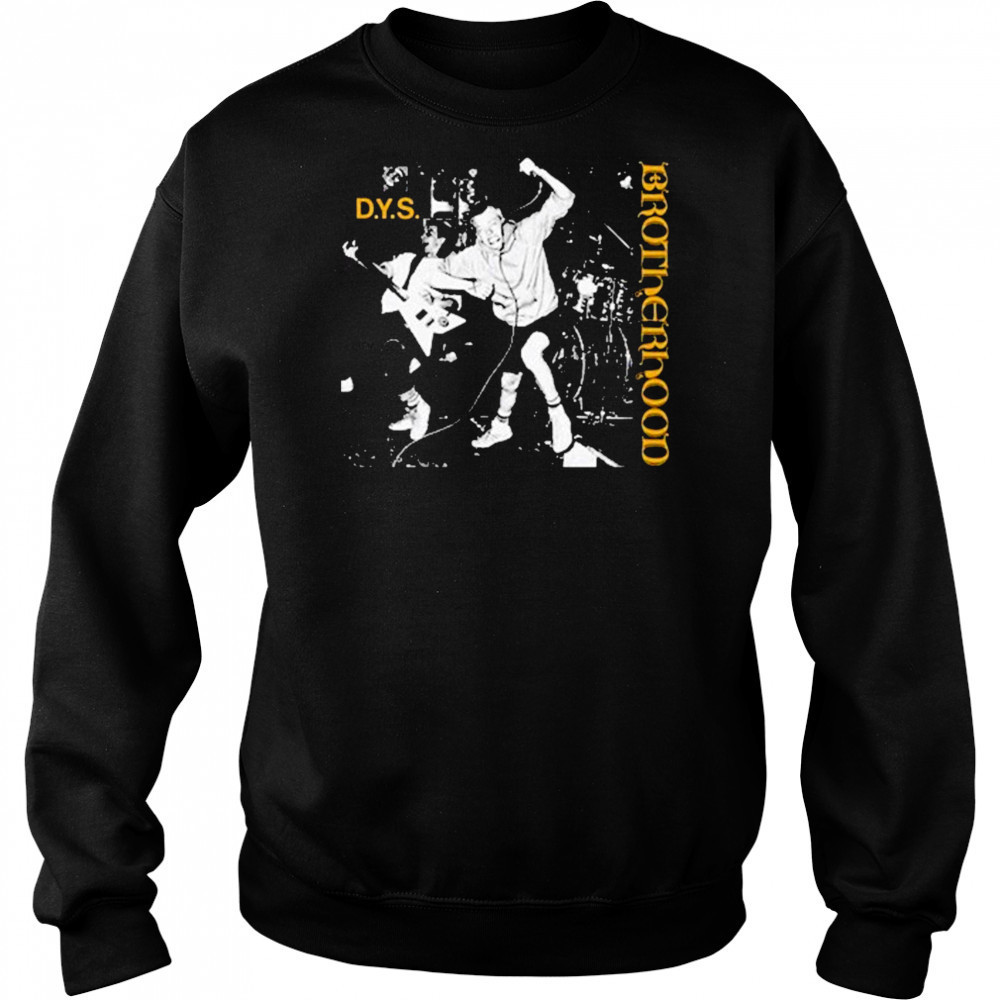 DYS Brotherhood T-shirt Sweatshirt