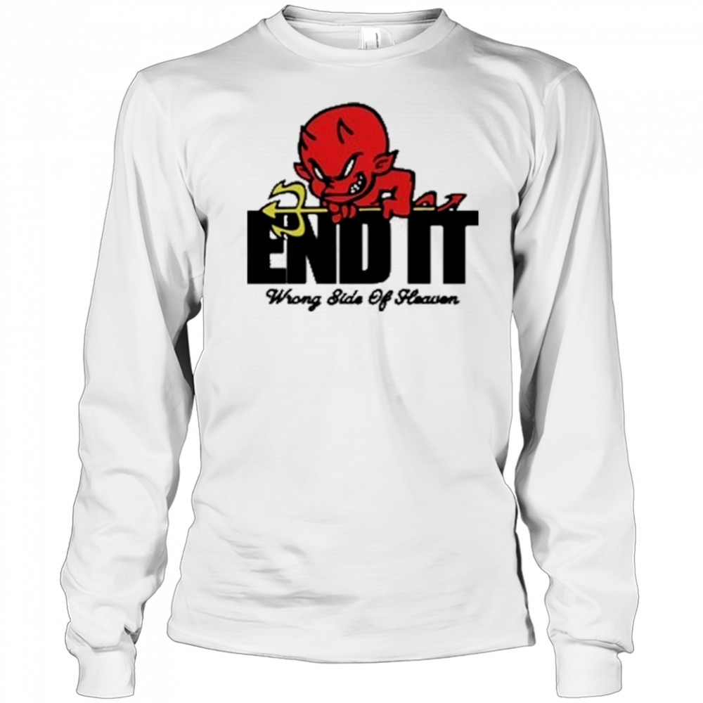 End It Devil Wrong Side Of Heaven T-Shirt Long Sleeved