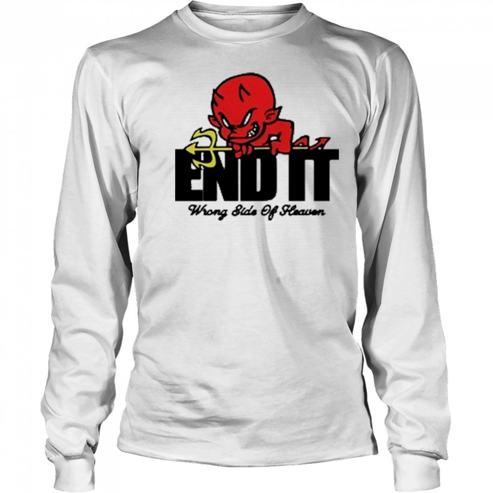 End It Devil Wrong Side Of Heaven T-Shirt Long Sleeved