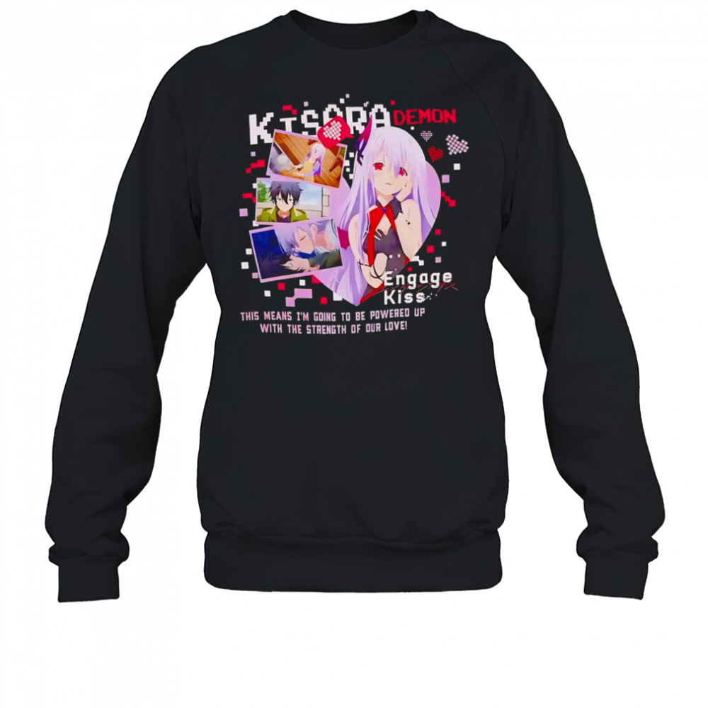 Engage kiss heart shirt Sweatshirt