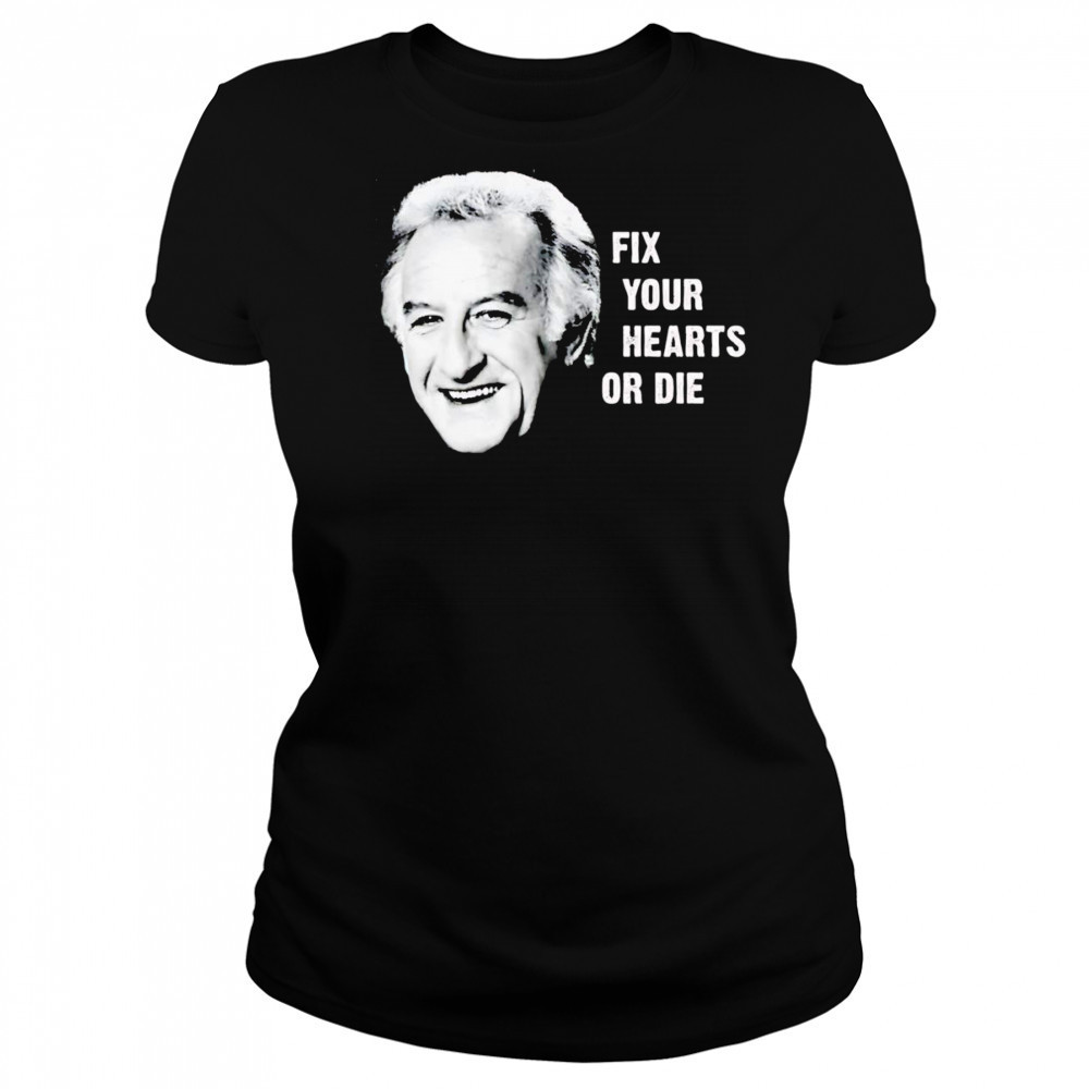 Fix your hearts or die shirt Women's T-shirt