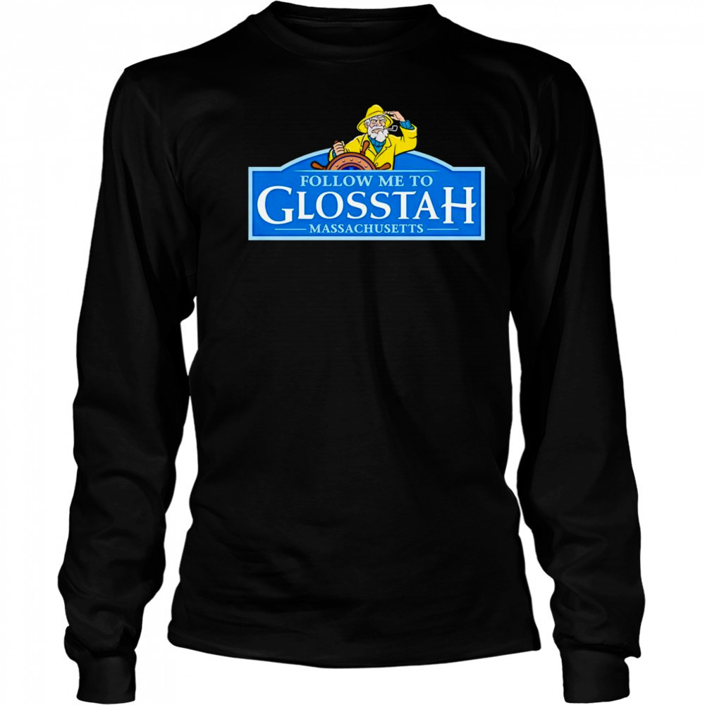 Follow Me To Glosstah logo shirt Long Sleeved