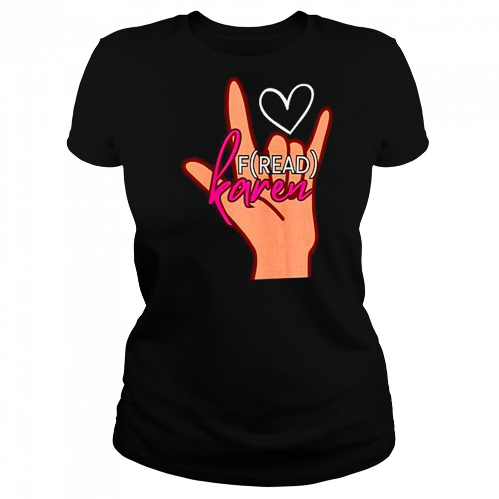 Fread Karen T-Shirt Women's T-shirt