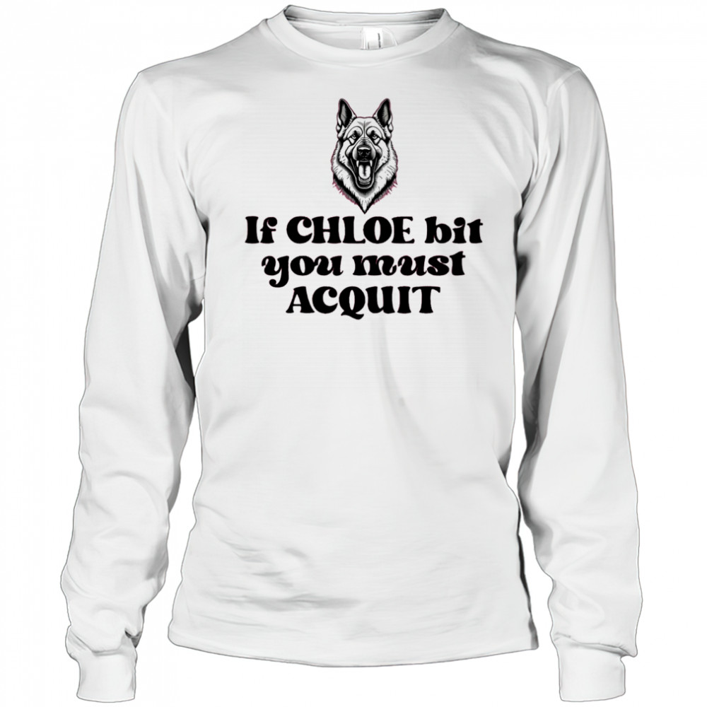 Free Karen Read 2025 If Chloe Bit You Must Acquit shirt Long Sleeved