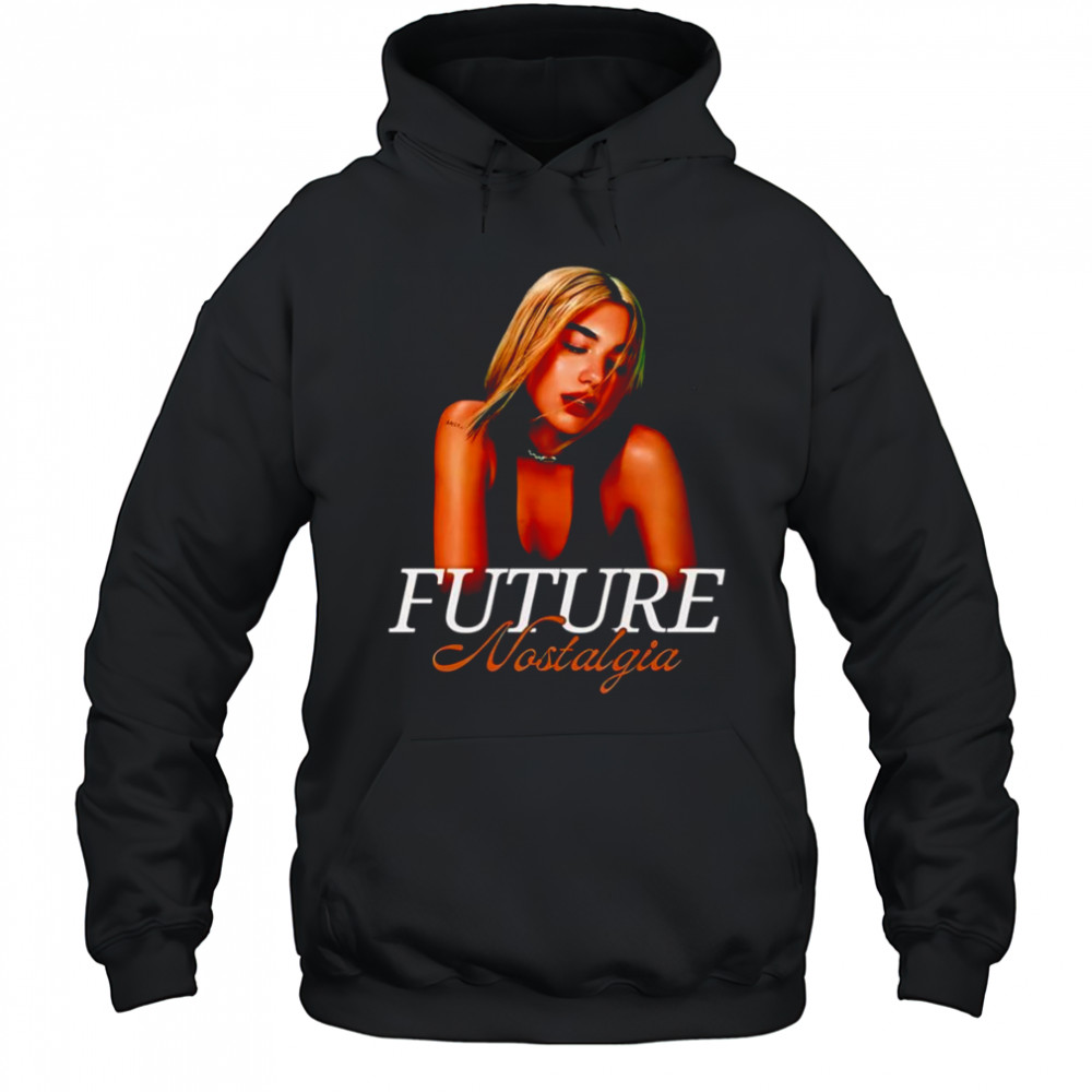 Future Nostalgia Pretty Please shirt Hoodie