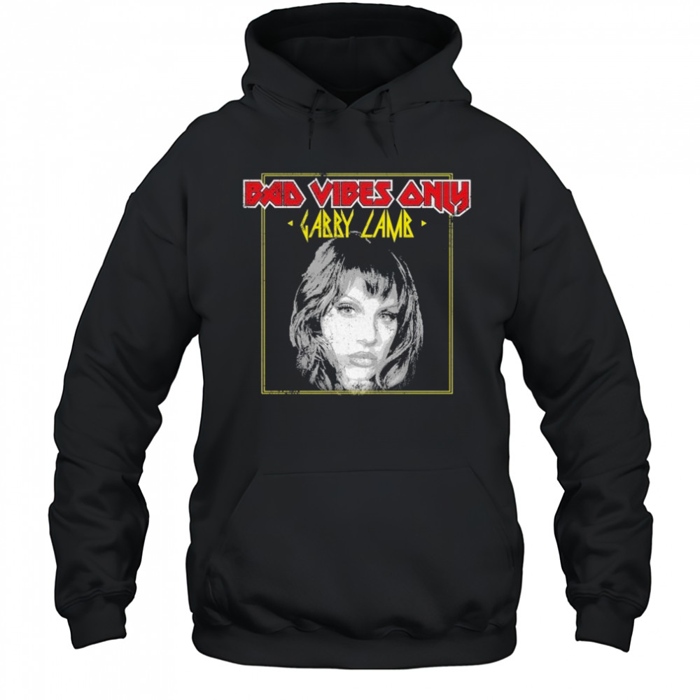 Gabby Lamb Bad Vibes Only T-shirt Hoodie