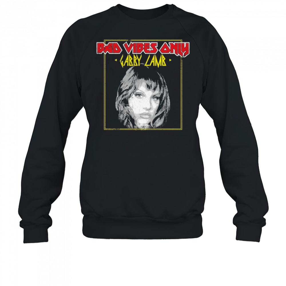 Gabby Lamb Bad Vibes Only T-shirt Sweatshirt