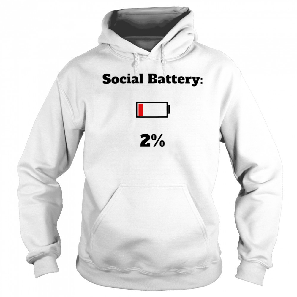 Gen Z Social Battery 2% shirt Sweatshirt