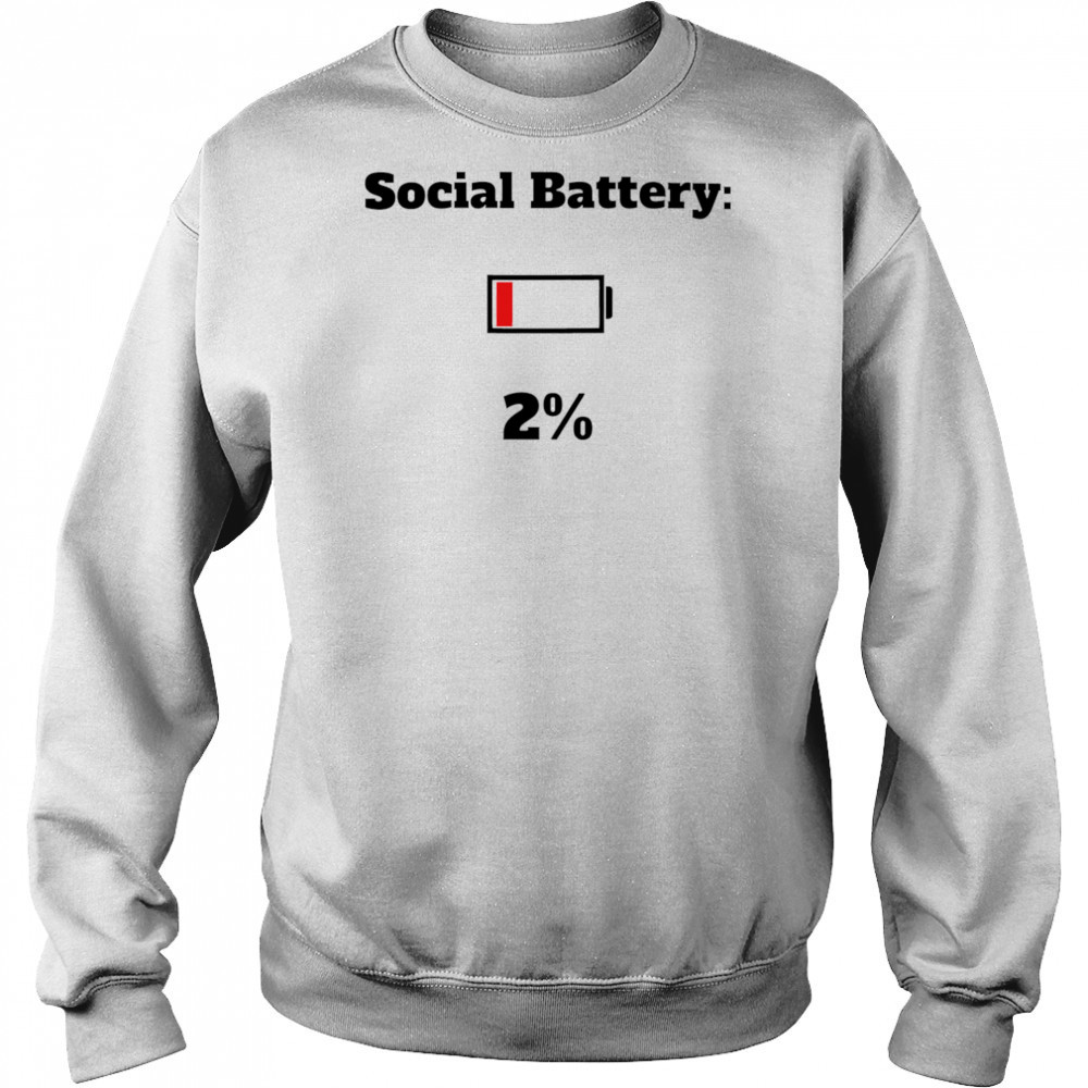 Gen Z Social Battery 2% shirt Hoodie