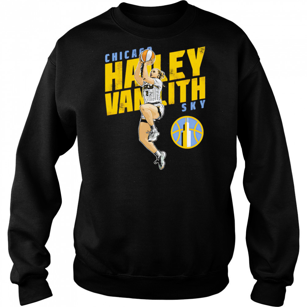 Hailey Van Lith Chicago Sky Slant shirt Hoodie