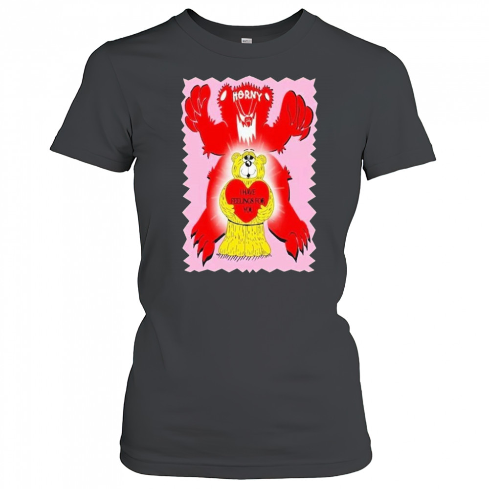 Horny I Have Feelings For You Bear Heart T-shirt Women's T-shirt