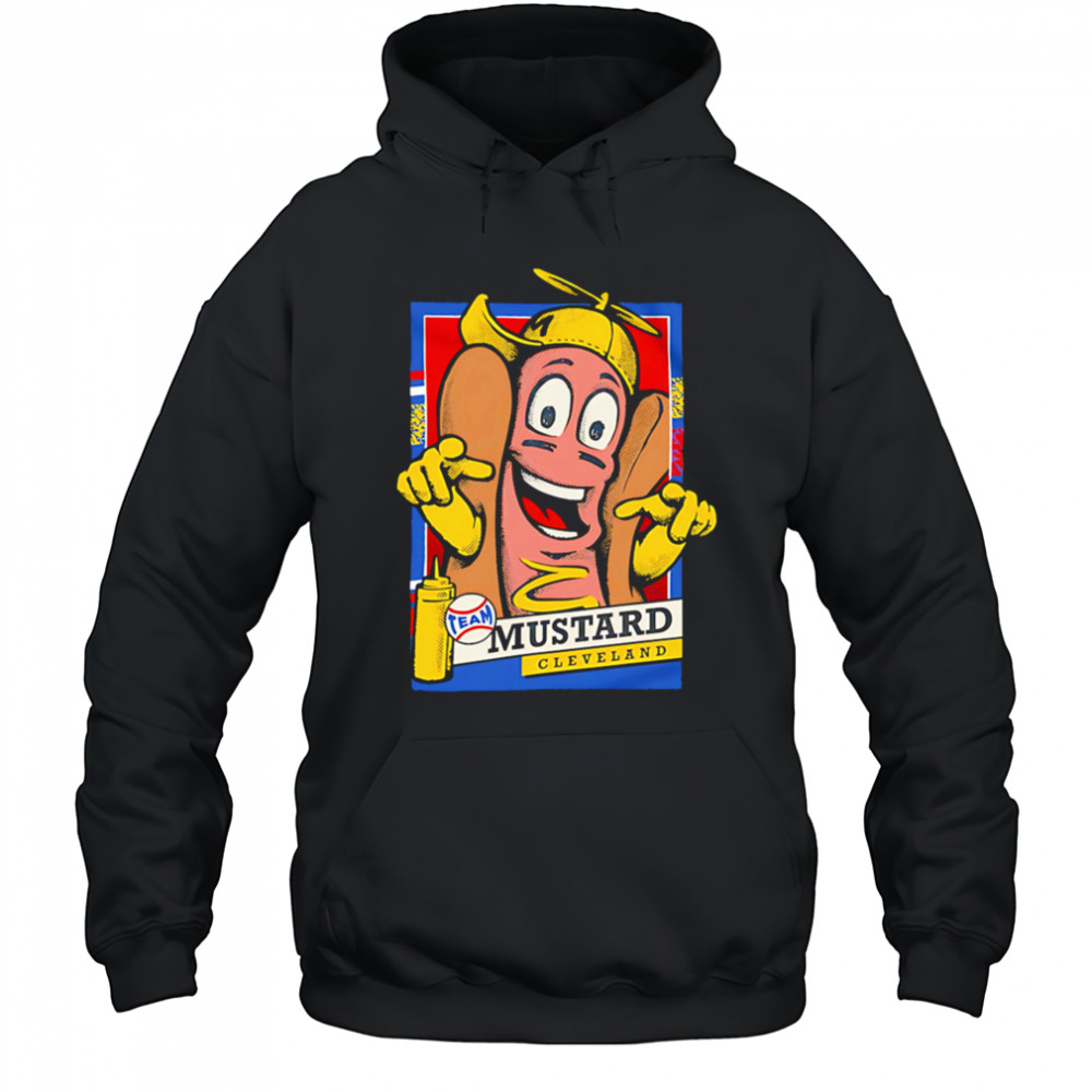 Hot Dog Mustard Cleveland Team shirt Hoodie