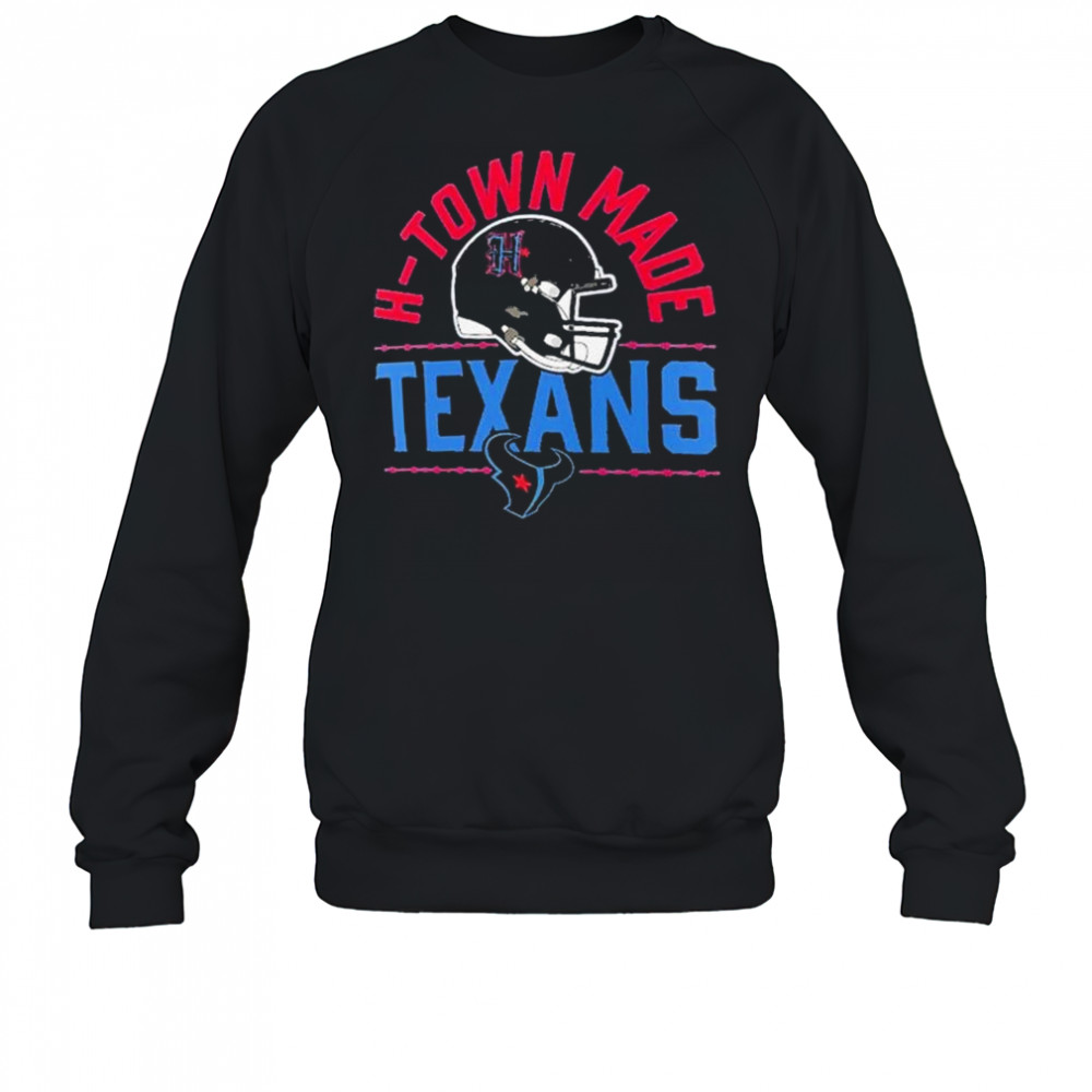 Houston Texans H-Town Helmet T-Shirt Sweatshirt