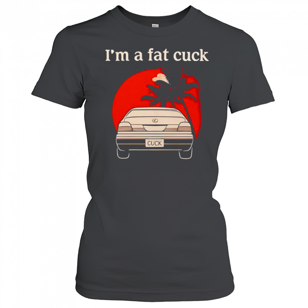 I’m a fat cuck shirt Women's T-shirt