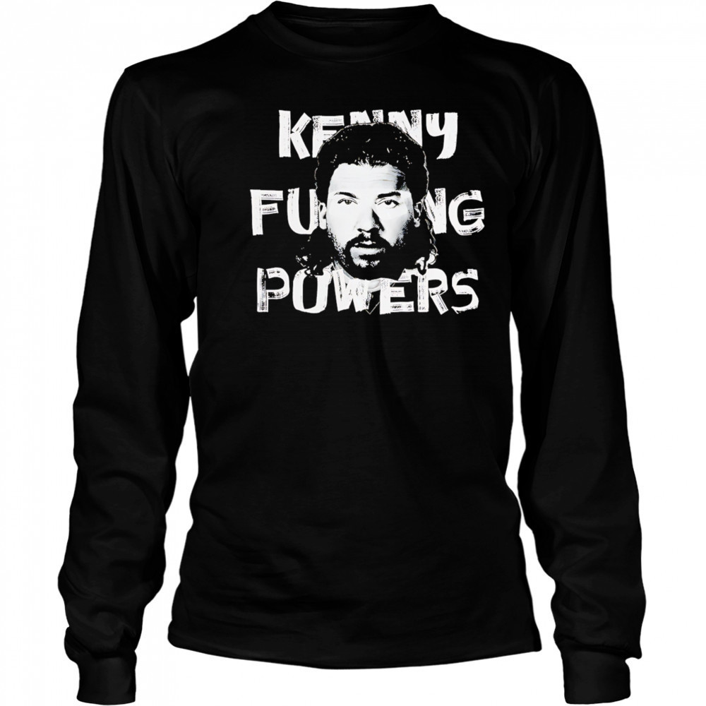 Kenny Fucking Powers Trashed shirt Long Sleeved