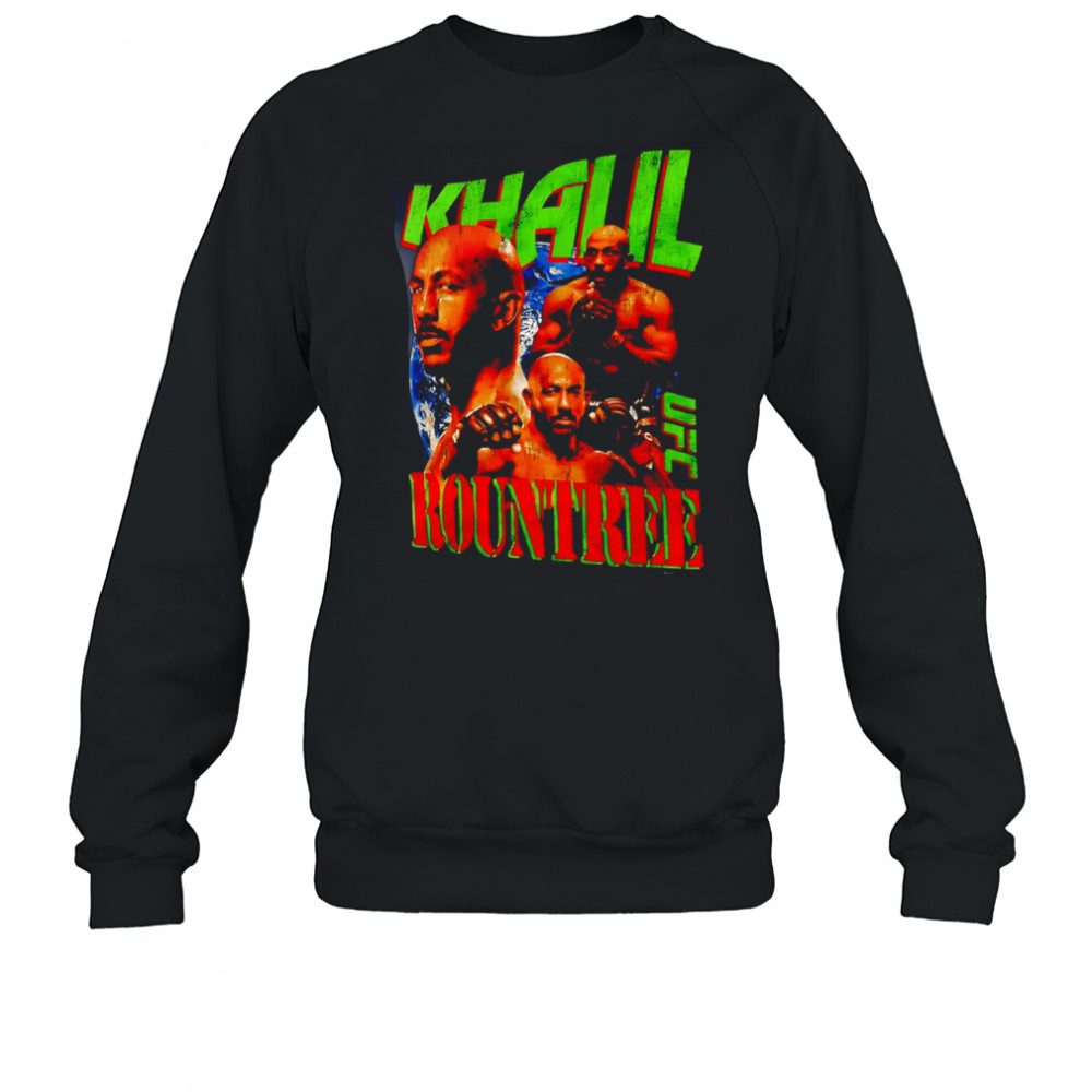 Khalil Rountree Jr. UFC Fighter T-Shirt Sweatshirt