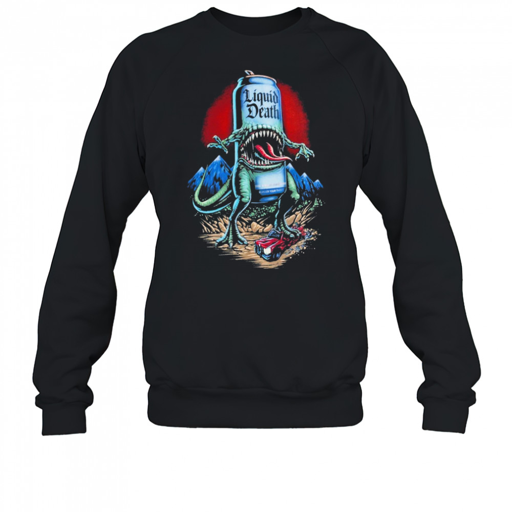 Liquid Death Reapersaurus Rex T-shirt Sweatshirt
