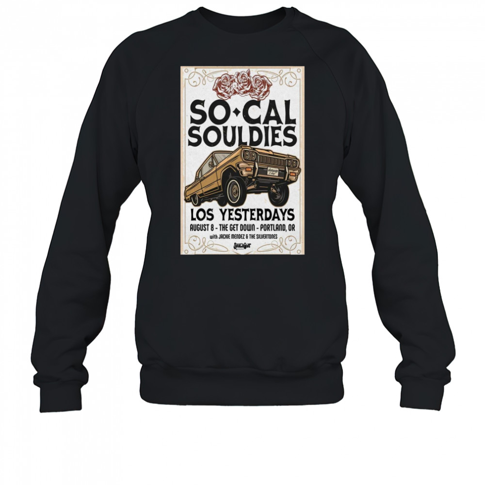 Los Yesterdays Aug 08 2025 Portland Tour Poster T-Shirt Sweatshirt