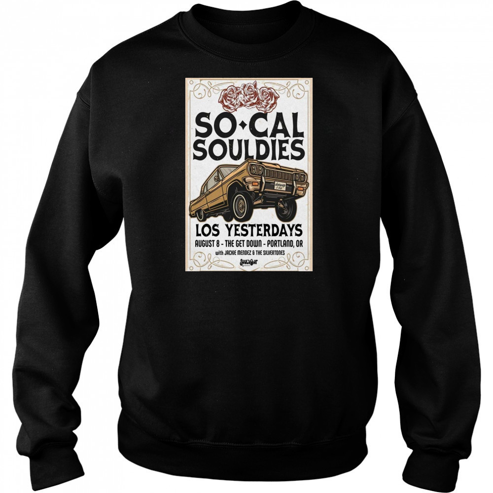 Los Yesterdays Aug 08 2025 Portland Tour Poster T-Shirt Sweatshirt